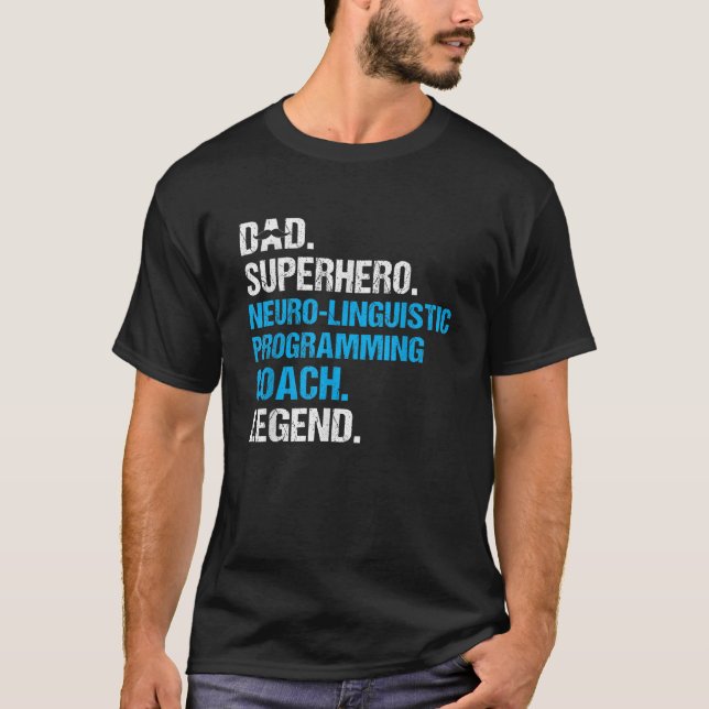 Camiseta Treinador de Programação Linguística do Neuro para (Frente)