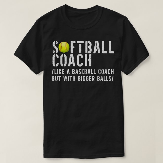 Camiseta Treinador de Softball como Um Baseball mas com Bal (Frente do Design)
