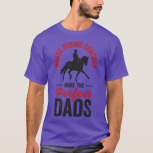 Camiseta Treinador Equestre Equestre Pai Perfeito T