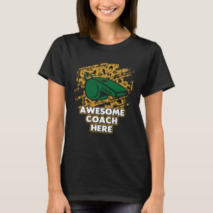 Camiseta Treinador Incrível Aqui Treinador Treinador Humor