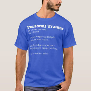 Camiseta Treinador Pessoal Engraçado Definição de Malhação