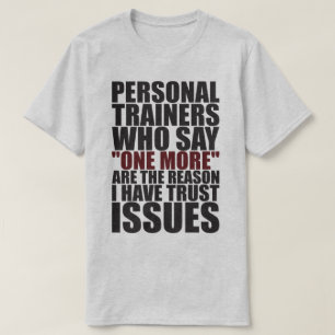 Camiseta Treinadores pessoais e questões de confiança - Wor