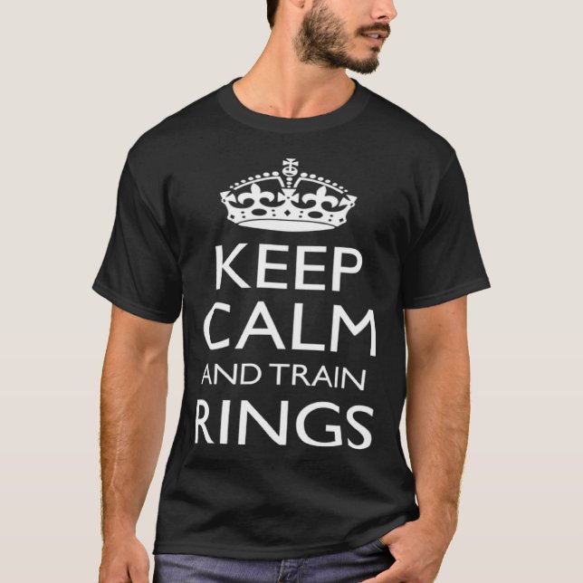 Camiseta Treinamento em ginástica de anéis de trem e calmo (Frente)