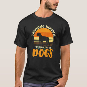 Camiseta Treinamento Em Humanos Para Falar Com Cães Treinad