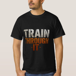 Camiseta Treine Através Dela Motivação para Acad