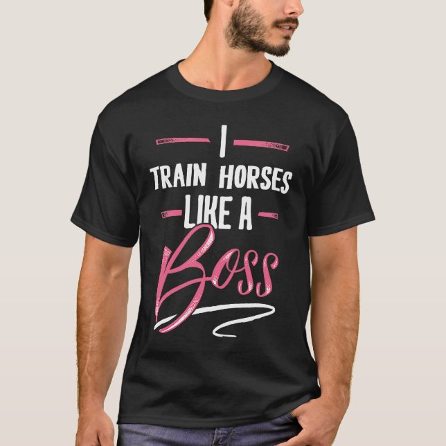 Camiseta TREINE CAVALOS Como Uma Chefe Dona Poder Feminino (Frente)