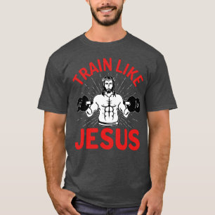 Camiseta Treine como Jesus 