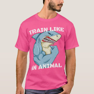 Camiseta Treine Como Um Tubarão Animal Levantamento de Peso