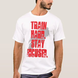 Camiseta Treine duro Mantenha-se focado / Ginásio Fisicultu