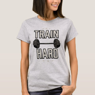Camiseta Treine Duro Motivação de Academia de Levantamento