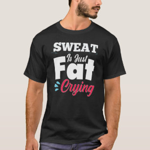 Camiseta Treino De Academia Fitness Suor É Apenas Gordura