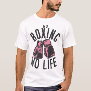 Camiseta Treino ou Luta de Boxeadores Sem Boxe Não Há Vida 