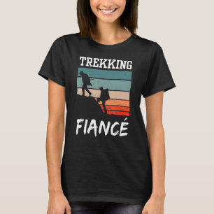 Camiseta Trekking Fiancé caminhando Hobby Hiker Hikes