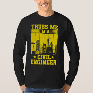 Camiseta Treliça Me Sou Um Engenheiro Civil Engenharia