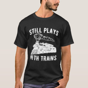 Camiseta Trem a Vapor Antigo Ainda Brinca Com Trens Locomo