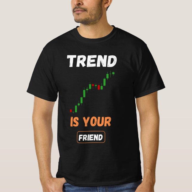 Camiseta Trend Is Your Friend Trading Chart Art (Frente)
