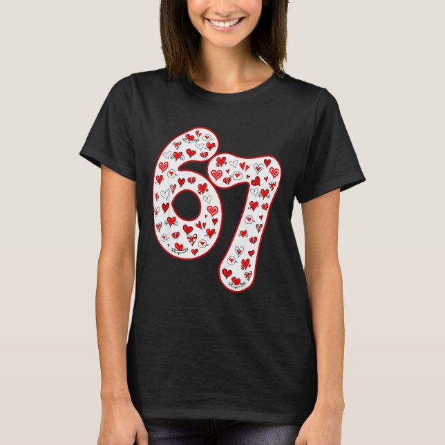 Camiseta Trendy 6 7 Meme Six Seven Valentines Day 6 7  (Frente)