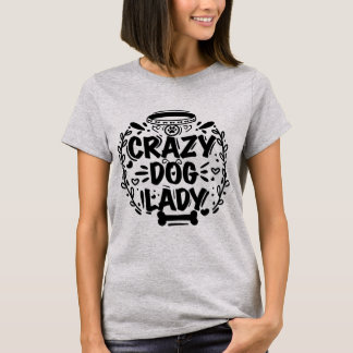 Camiseta Trendy Cachorro Louco Mãe