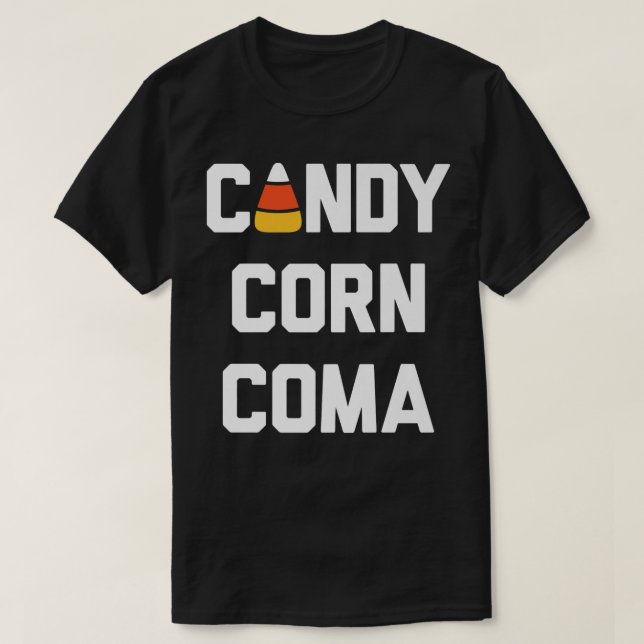 Camiseta Trendy Candy Corn Coma Halloween Humor483 (Frente do Design)