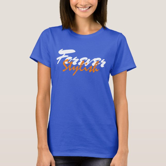 Camiseta Trendy Forever Na moda T-Shirt (Frente)