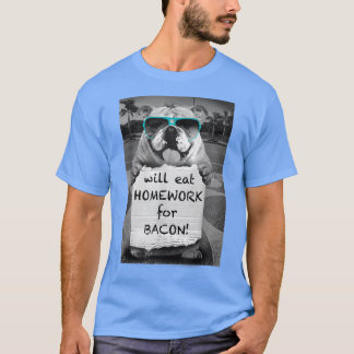 Camiseta Trendy Graphic Bulldog Will Eat Homework For Bacon