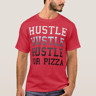 Camiseta Trendy Hustle Para Gradiente De Pizza Texto5645