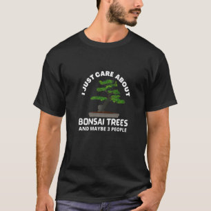 Camiseta Trendy I Care About Bonsai Japanese Zen Myagi Gard