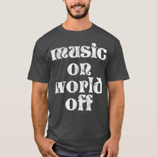 Camiseta Trendy Music On World Off Vintage 