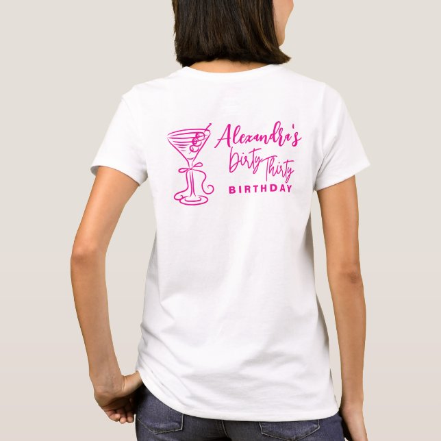 Camiseta Trendy Pink Dirty Thirty 30th Birthday (Verso)