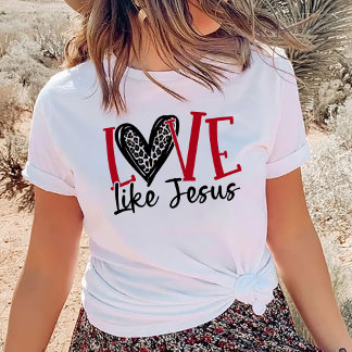 Camiseta Trendy Shirt, Christian Shirt, Love Like Jesus T-