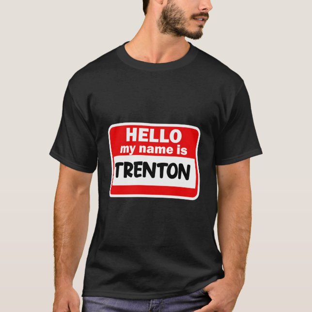 Camiseta Trenton Hello Meu Nome É Tshirt Name On Custom (Frente)