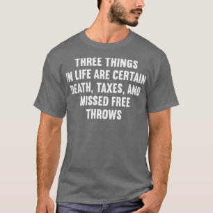 Camiseta Três coisas na vida são certos impostos sobre a mo