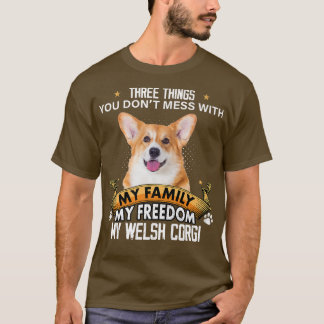 Camiseta Três coisas que você não mama com o cão galês Corg