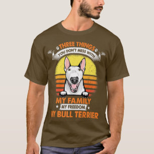 Camiseta Três coisas que você não perde com Bull Terrier Do
