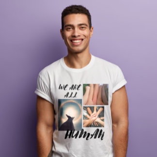 Camiseta Três fotos modernas que todos nós somos humanos