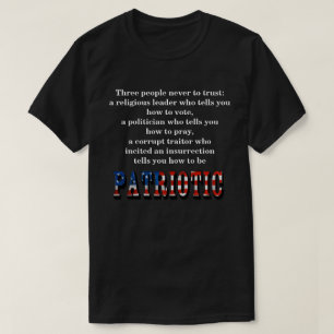 Camiseta Três pessoas que nunca confiam: T-Shirt