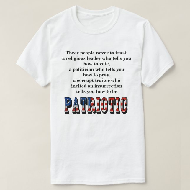 Camiseta Três pessoas que nunca confiam: T-Shirt (Frente do Design)