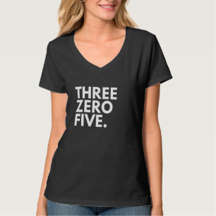 Camiseta TRÊS ZERO CINCO Código de área 305 Miami FL Flórid