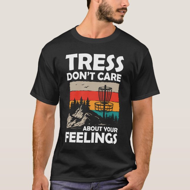 Camiseta Tress não se importe com seus sentimentos - Golfe  (Frente)