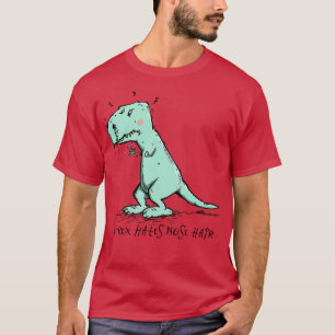 Camiseta TRex odeia o cabelo do nariz