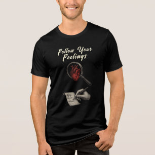 Camiseta Tri-Blend Follow Your Feelings
