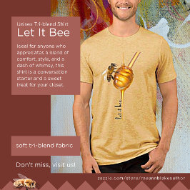 Camiseta Tri-Blend Unissex 'Let It Bee'