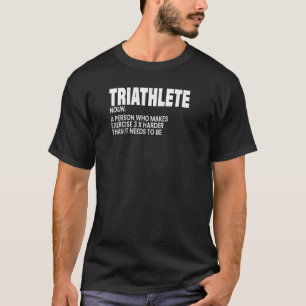 Camiseta Triathlete Definition Noun Triathlon Training Cycl