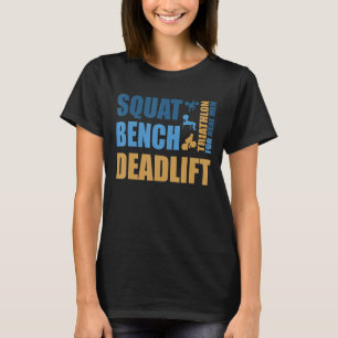 Camiseta Triathlon For Real Men - Squat Bench Deadelevation