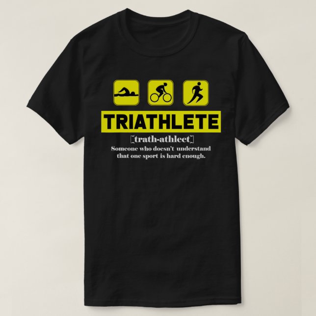 Camiseta Triatleta Um Esporte É Duro Suficiente Para O Tria (Frente do Design)