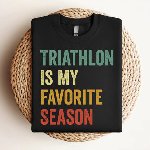 Camiseta Triatlo É Minha Estação Favorita Amante de Triatlo