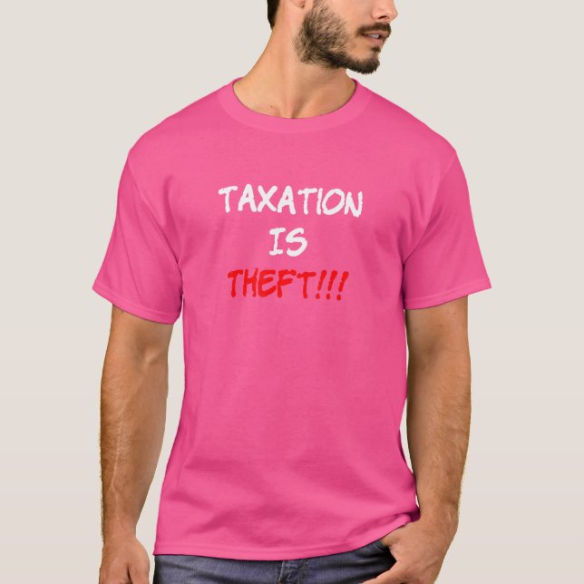 Camiseta Tributação é Roubo (Frente)