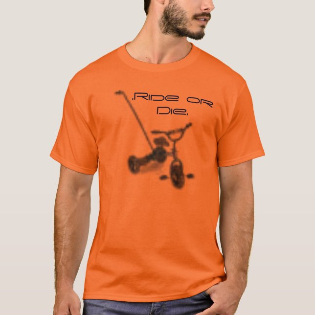 Camiseta triciclo. Monte ou morra (Frente)
