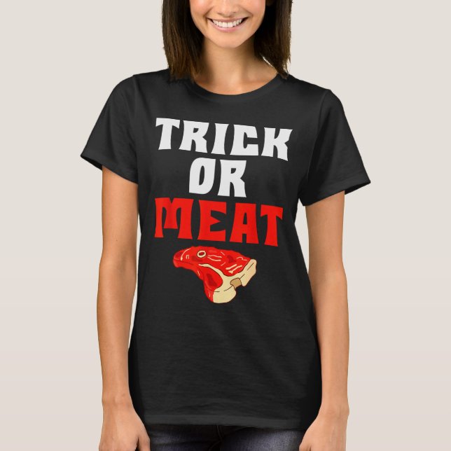 Camiseta Trick Or Meat Halloween Bbq Grill Funny Beef  (Frente)
