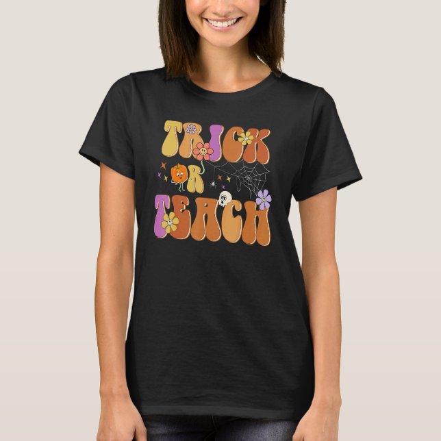 Camiseta Trick Or Teach Cute Halloween Teacher Men Women 2 (Frente)